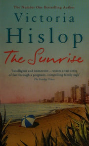 The Sunrise: The Number One Sunday Times bestseller 'Fascinating and moving'
