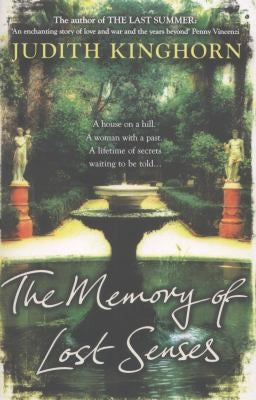 The Memory of Lost Senses: An unforgettable novel of buried secrets from the past