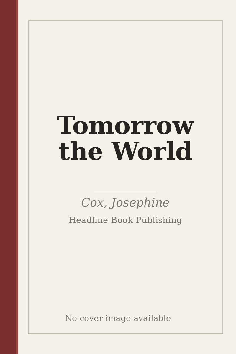 Tomorrow the World - no cover image available