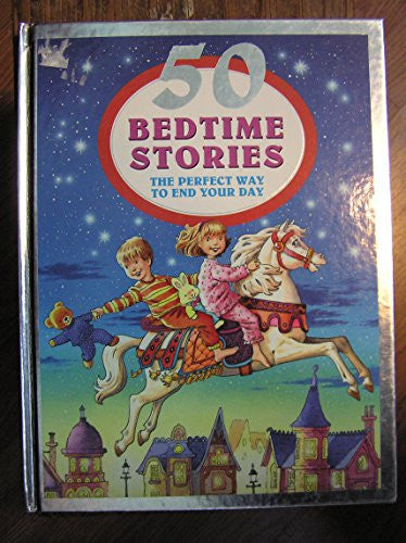 50 Bedtime Stories The Perfect Way to End Your Way