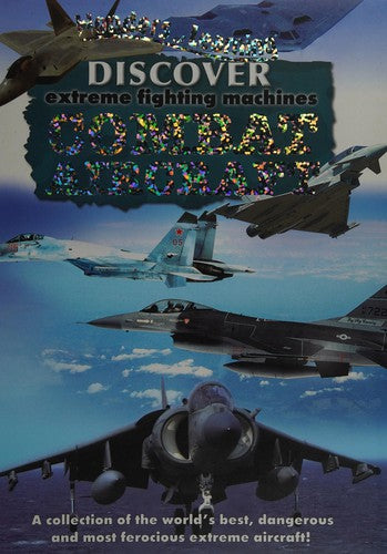 Discover Combat Aircrafts