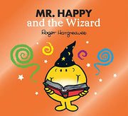 Mr. Happy and the Wizard: A magical story from the classic children's series (Mr. Men & Little Miss Magic)
