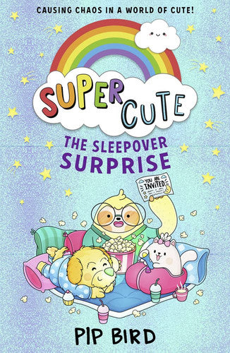 The Sleepover Surprise: New cute adventures for young readers for 2021 from the bestselling author of The Naughtiest Unicorn!: Book 2 (Super Cute)