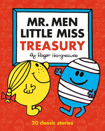 Mr. Men Little Miss Treasury: The Brilliantly Funny Classic Children’s illustrated Series- The Perfect Gift for Christmas