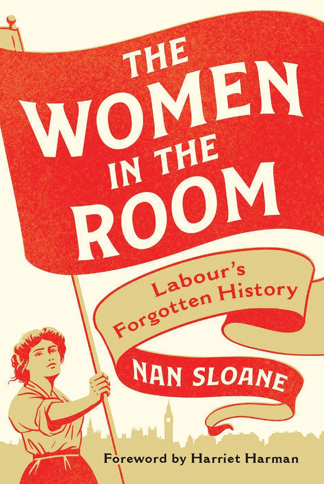 The Women in the Room: Labour's Forgotten History