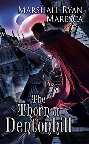 The Thorn of Dentonhill (Maradaine)