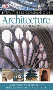 Dk Eyewitnesss Architecture (Dk Eyewitness Companions)