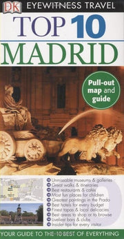 Dk Eyewitness Top 10 Madrid (Dk Eyewitness Top 10 Travel Guides)