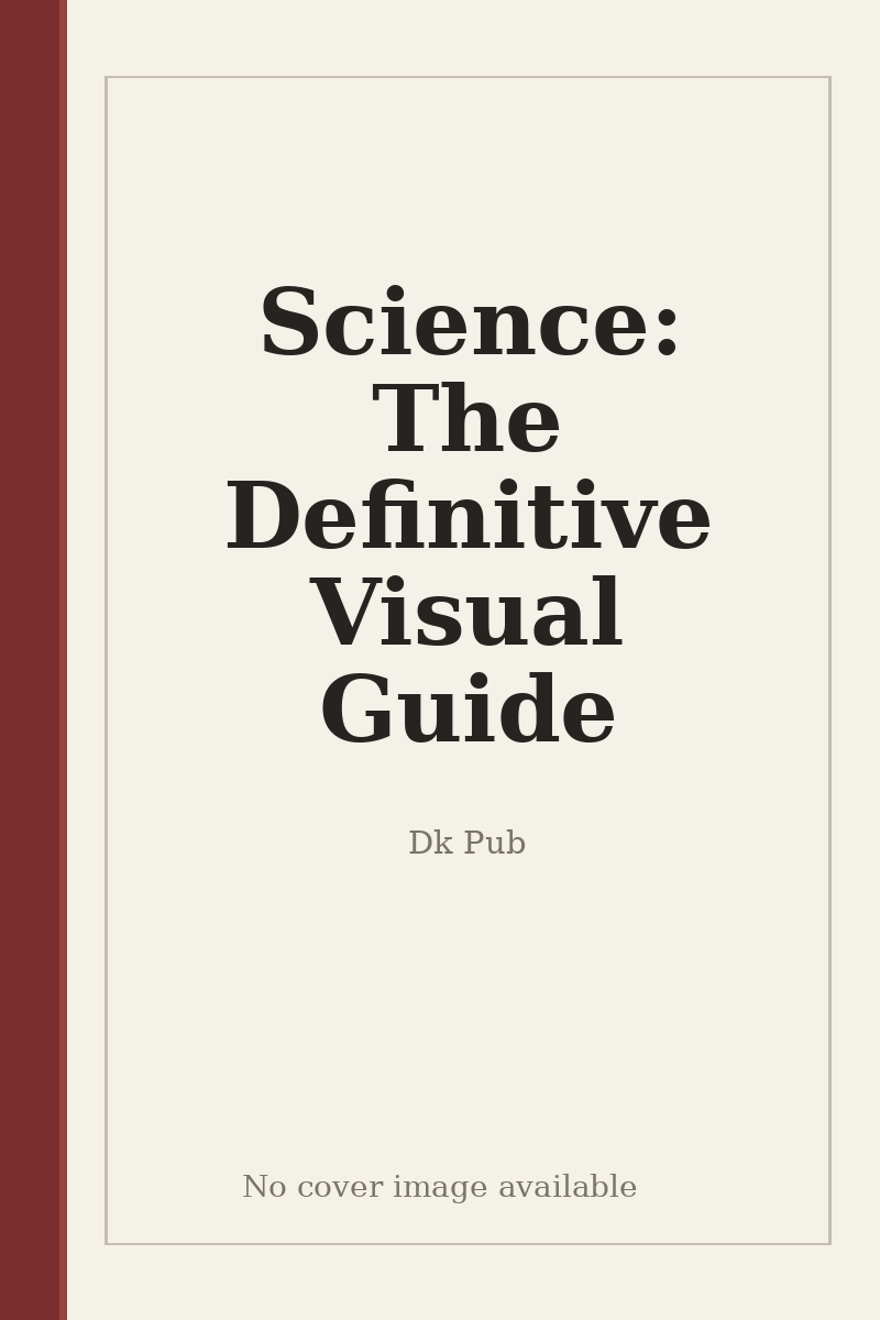 Science: The Definitive Visual Guide - no cover image available