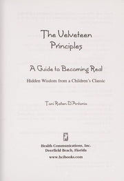 The Velveteen Principles: A Guide to Becoming Real