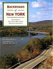 Backroads of New York: Your Guide to New York's Most Scenic Backroad Adventures