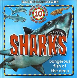 10 things You Should Know About: Sharks