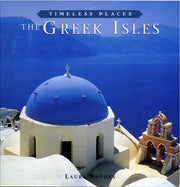 The Greek Isles (Timeless Places)