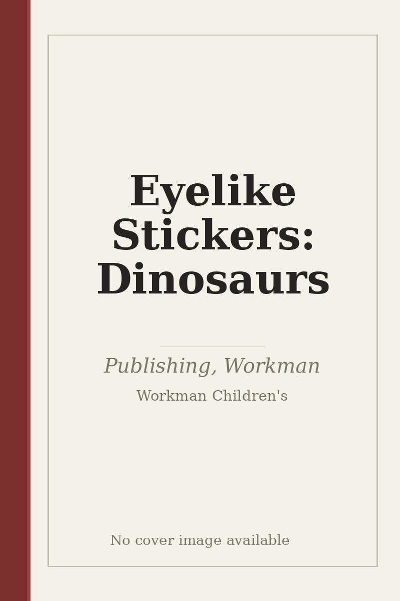 Eyelike Stickers: Dinosaurs - no cover image available