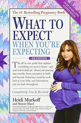 What to Expect When You're Expecting: (Updated in 2024)