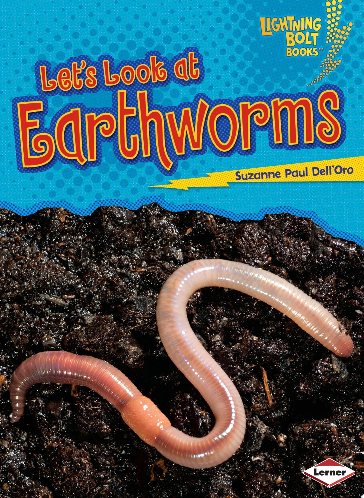 Let's Look at Earthworms (Lightning Bolt Books (R) -- Animal Close-Ups)