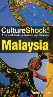Malaysia (Culture Shock!) (CULTURE SHOCK! MALAYSIA)
