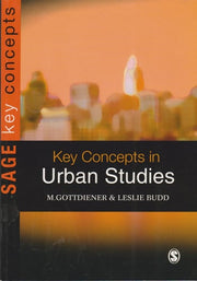 Key Concepts in Urban Studies (SAGE Key Concepts series)