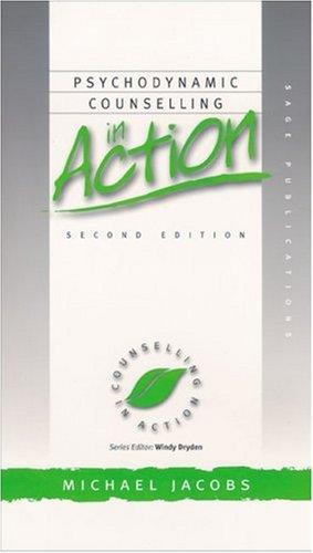 Psychodynamic Counselling in Action (Counselling in Action series)