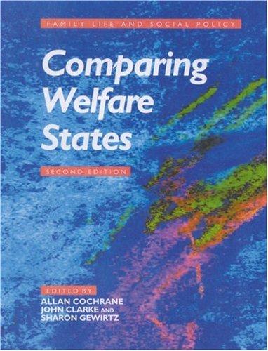 Comparing Welfare States (Published in association with The Open University)