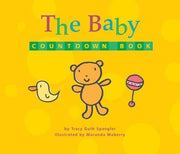 The Baby Countdown Book and Clock: A Day-by-day,Hour-by-hour,Minute-by-minute Guide to Getting Ready for the Big Event