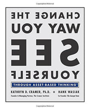 Change the Way You See Yourself: Through Asset-Based Thinking