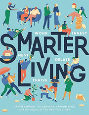 Smarter Living: Work Nest Invest Relate Thrive
