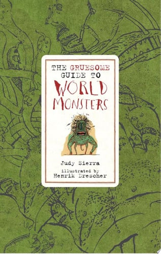 Gruesome Guide To World Monsters