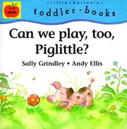 Can We Play, Too, Piglittle? (Little Barron's Toddler Books)