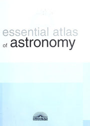 Essential Atlas of Astronomy