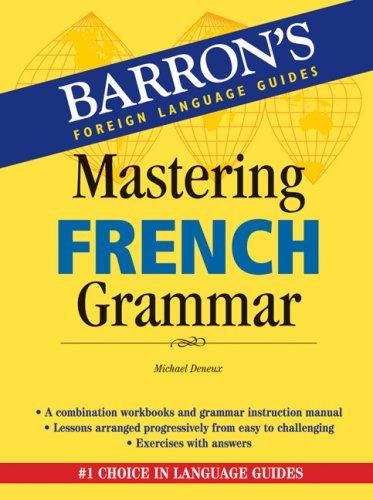 Mastering French Grammar (Barron's Grammar)