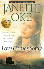 Love Comes Softly (Love Comes Softly Series, Book 1) (Volume 1): Volume 1