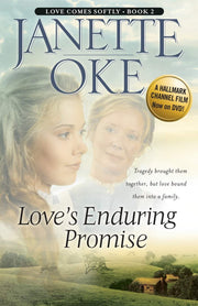 Love’s Enduring Promise: 2 (Love Comes Softly)