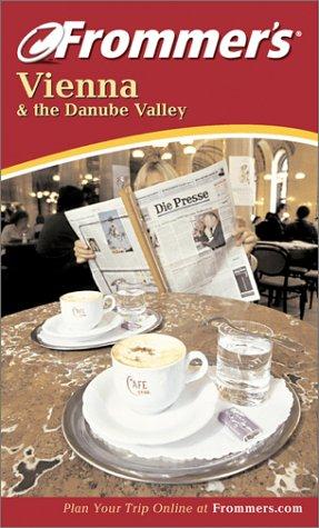 Frommer's Vienna and the Danube Valley