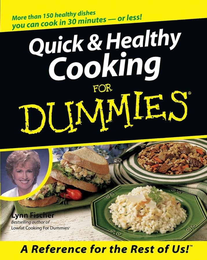 Quick & Healthy Cooking For Dummies®