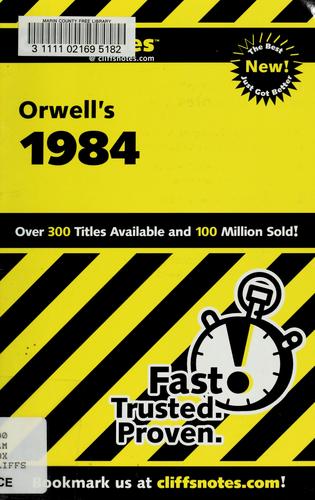 1984 Nineteen Eighty-Four: Cliffs Notes