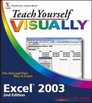 Teach Yourself VISUALLYTM Excel® 2003 (Teach Yourself VISUALLY (Tech))