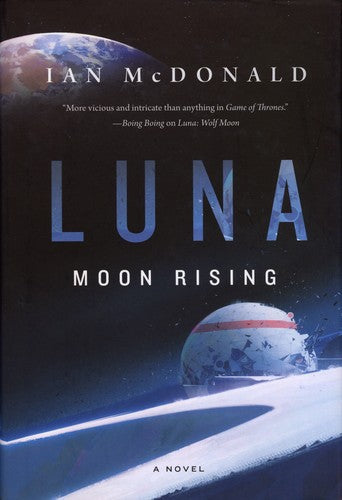Luna: Moon Rising (Luna, 3)