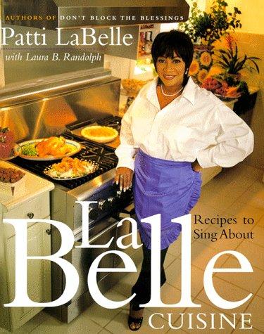 Labelle Cuisine: Recipes to Sing about