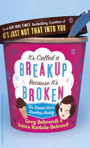 [(Its Called a Breakup Because Its Broke