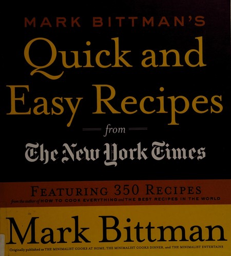 Mark Bittman's Quick And Easy Recipes From The New York Times