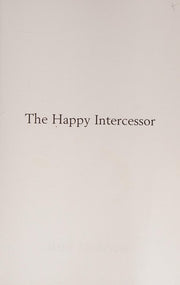 The Happy Intercessor