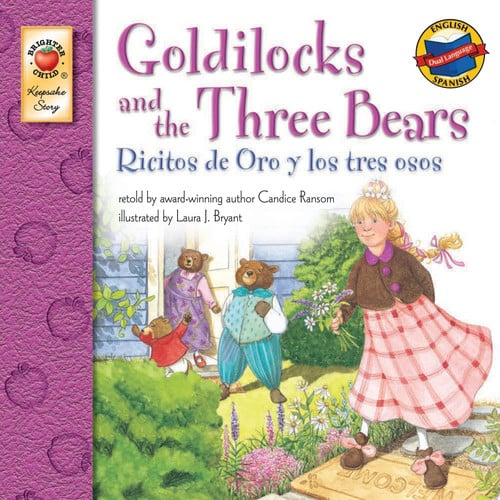Goldilocks and the Three Bears/Ricitos de Oro y Los Tres Osos