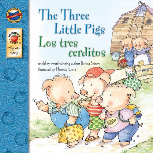 The Three Little Pigs/Los Tres Cerditos (Brighter Child: Keepsake Stories (Bilingual))
