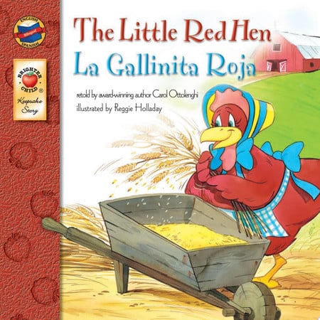 The Little Red Hen La Gallinita Roja Bilingual Storybook—Classic Children's Books With Illustrations for Young Readers, Keepsake Stories Collection (32 pgs)