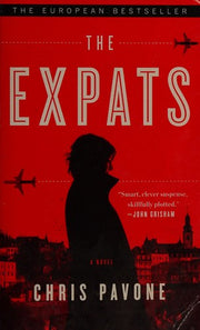 The Expats: A Novel