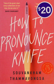 How to Pronounce Knife: Stories
