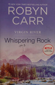 Whispering Rock (Virgin River)