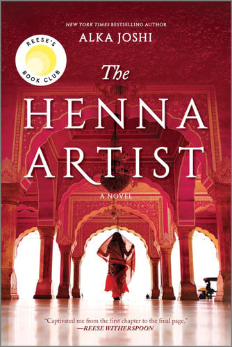 The Henna Artist: A Reese's Book Club Pick: 1 (The Jaipur Trilogy, 1)
