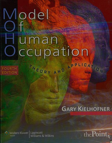 Model of Human Occupation: Theory and Application